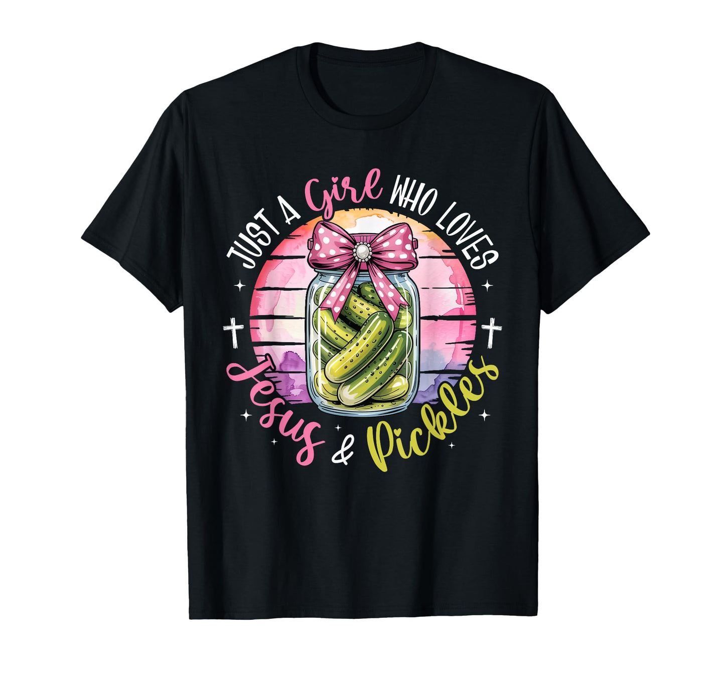 Just A Girl Who Loves Jesus and Pickles Funny Christian Girl T-Shirt