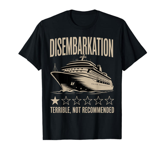 Disembarkation Cruise Humor Graphic T-Shirt