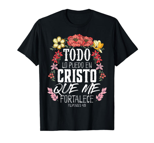 Philippians 4:13 Spanish Christian Bible Verse Jesus Christ T-Shirt