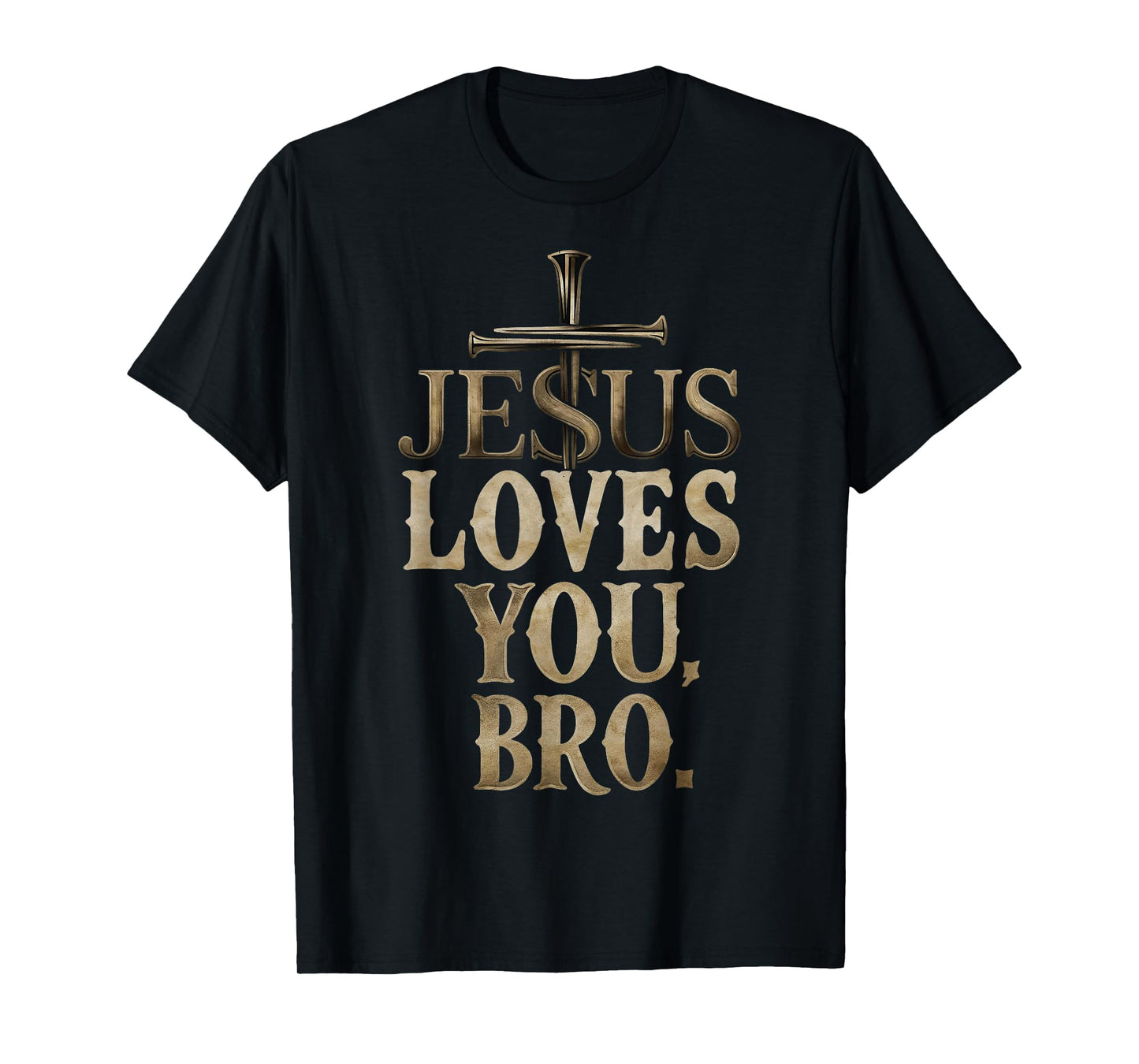 Jesus Loves You Bro Christian Believer Faith God Religious T-Shirt
