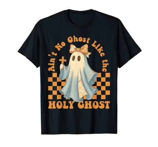 Groovy Aint No Ghost Like The Holy Ghost Christian Halloween T-Shirt