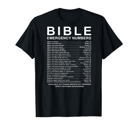 Bible Emergency Numbers (on Back) T-Shirt
