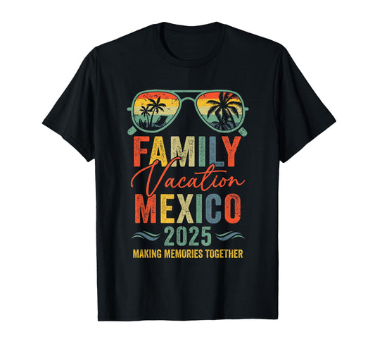 Mexico Vacation 2025 Matching Family Group Summer T-Shirt