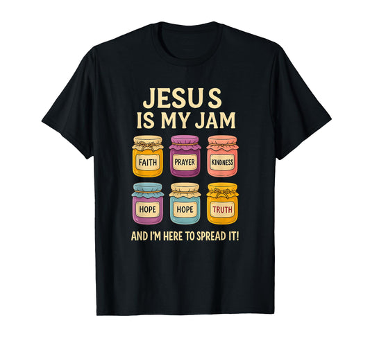 Jesus is My Jam Shirt Funny Christian Faith Bible T-Shirt