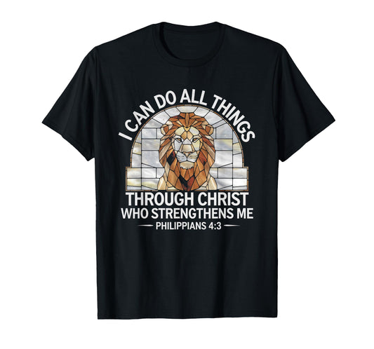 Christian Tshirt Philippians 4:13 Religious Lion Strengthens T-Shirt