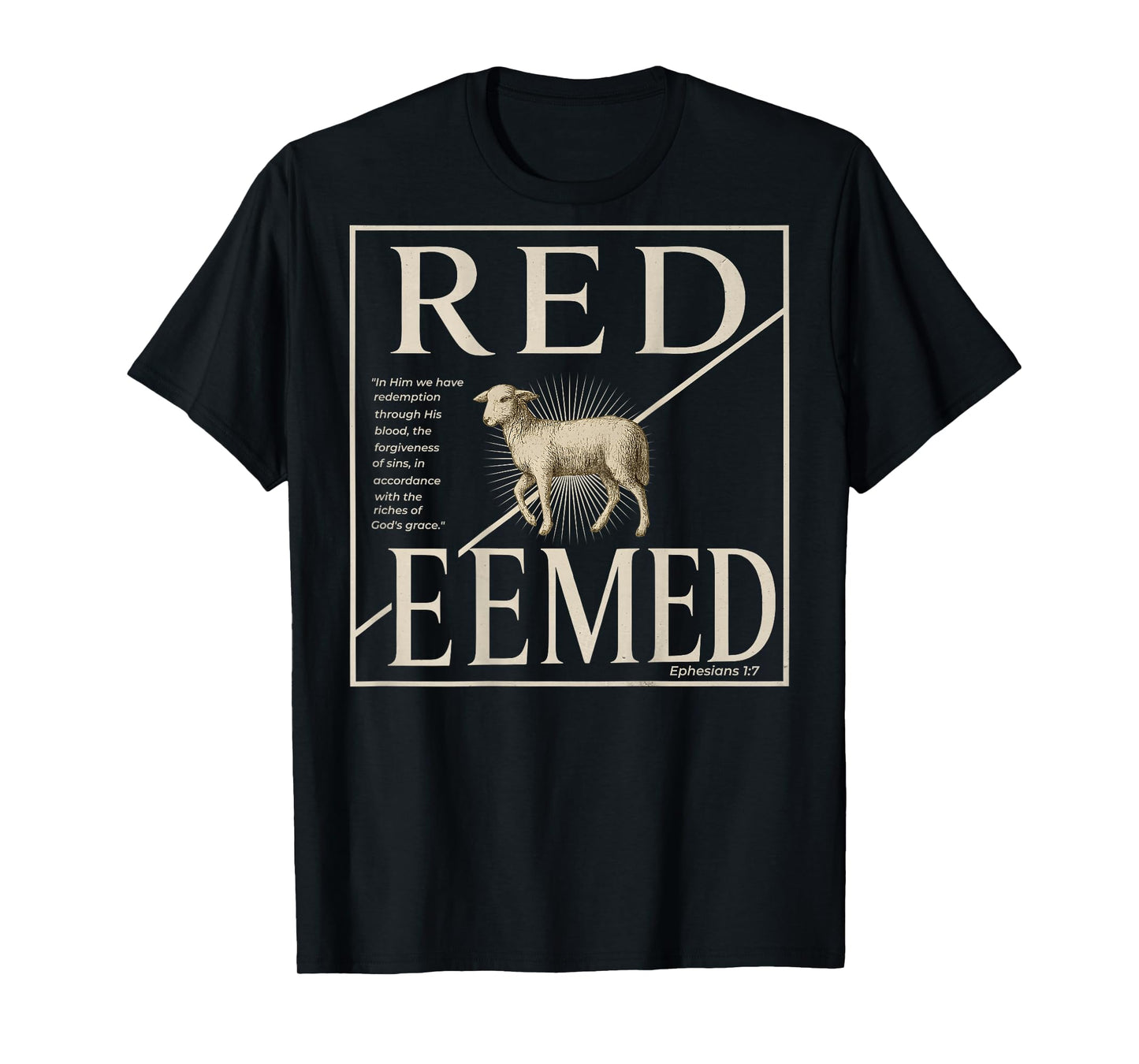(ON BACK) Christian Lamb REDEEMED Ephesians 1 7 Bible Verse T-Shirt