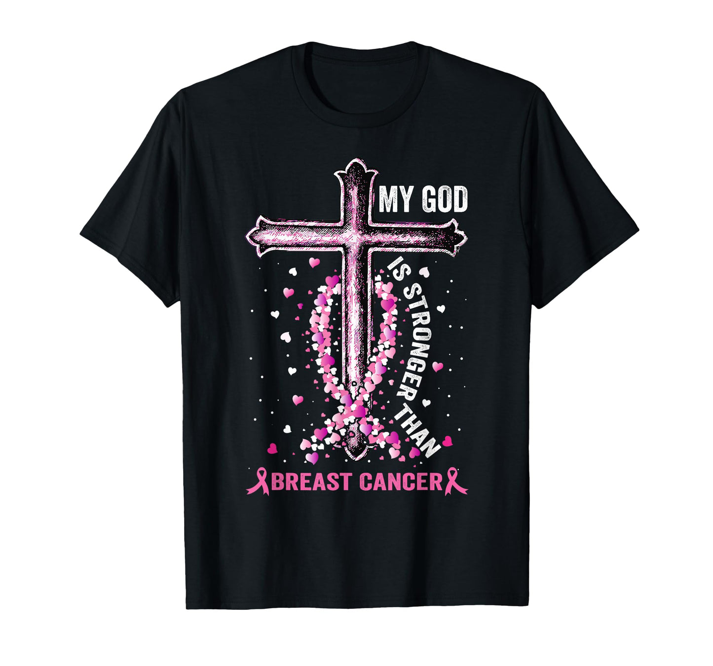 My God Is Stronger Than Breast Cancer Pink Cross Christian T-Shirt