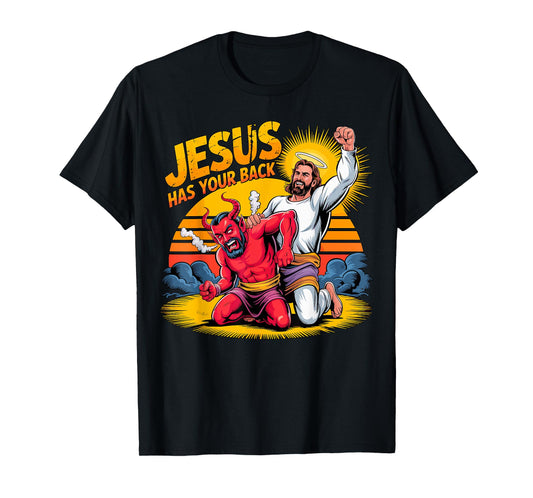 Jesus has Your Back Christian Faith T-Shirt