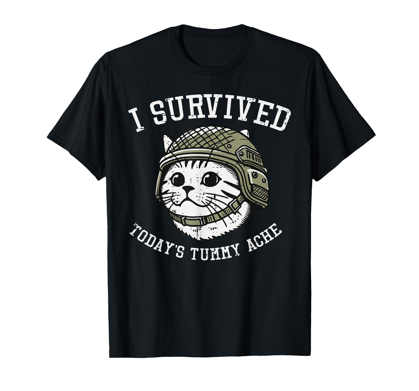 I Survived Todays Tummy Ache Cat Funny Saying Cringe Weird T-Shirt