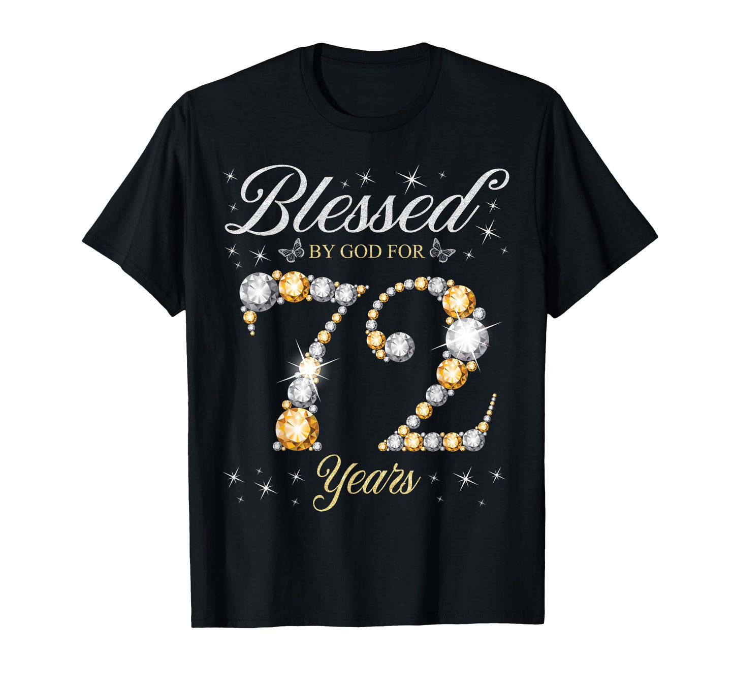 Blessed By God For 72 Years Old 72nd Birthday Party T-Shirt