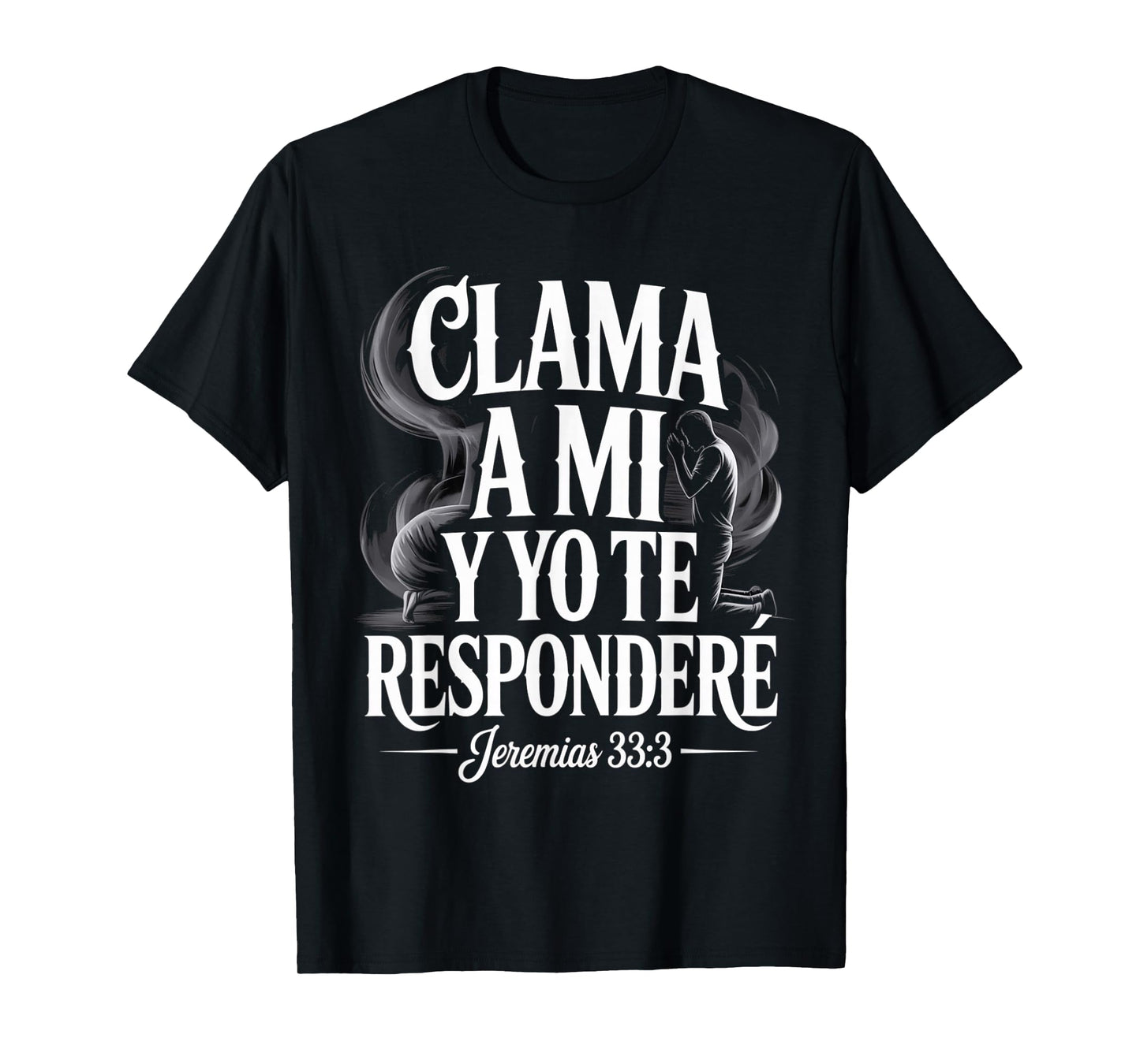 Jeremiah 33:3 – Call to Me and I Will Answer You T-Shirt