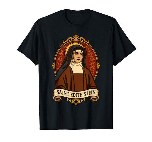 St Edith Stein Catholic Saint Teresa Benedicta of The Cross T-Shirt