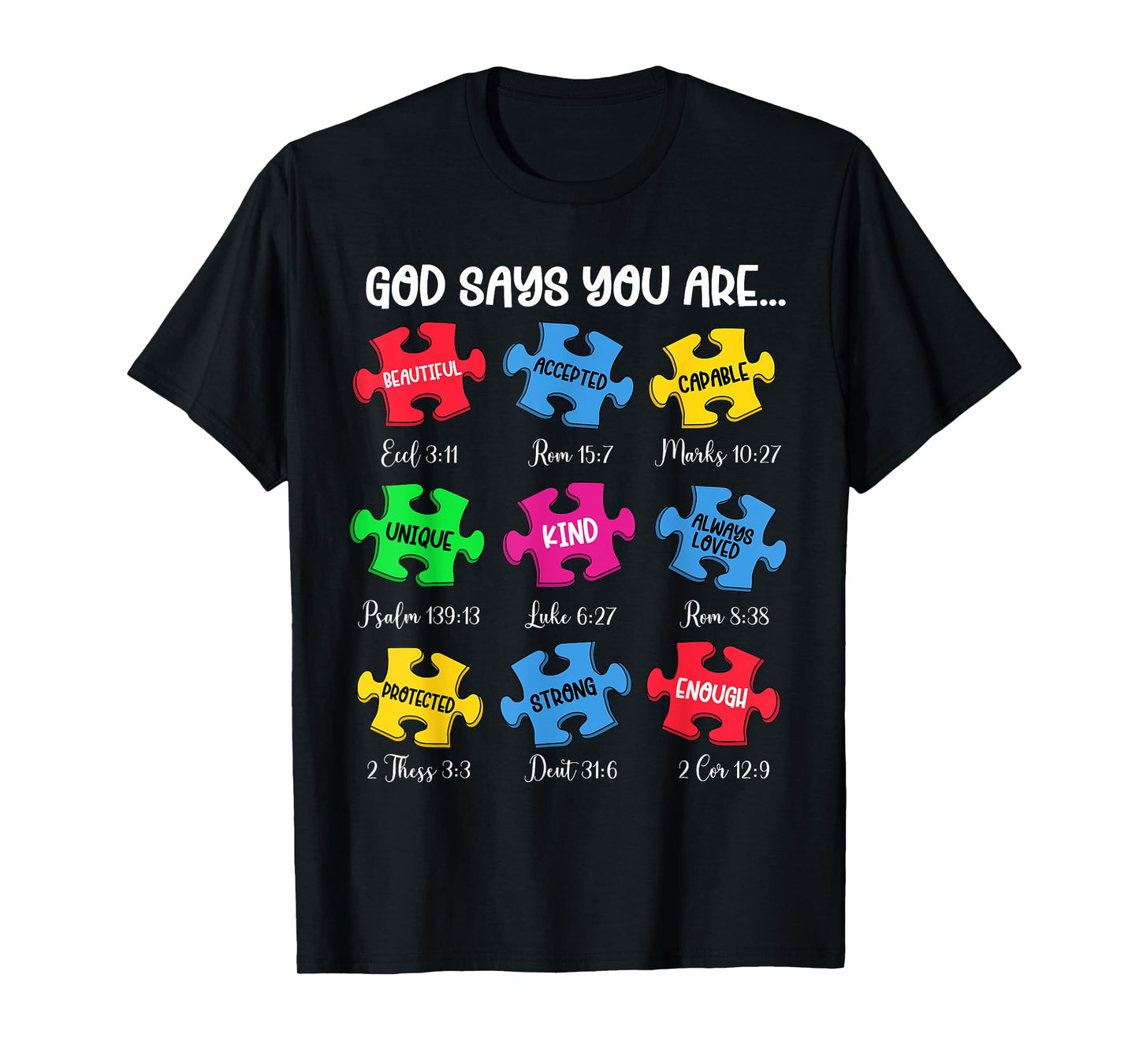 God Says You Are Bible Verses Christian Autism Awareness T-Shirt