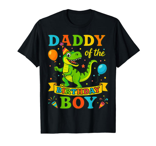 Daddy of The Birthday Boy T-Rex Dinosaur Birthday Party T-Shirt