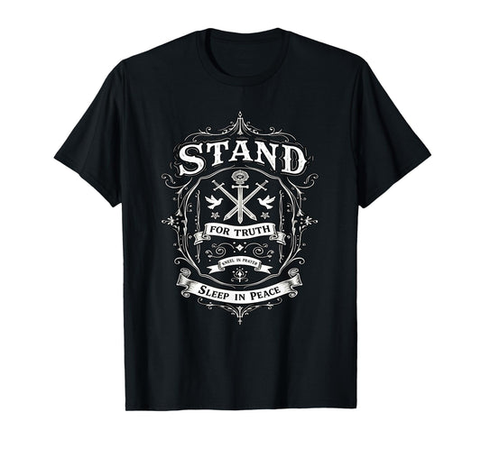 Stand for Truth Kneel in Prayer Sleep in Peace Vintage T-Shirt