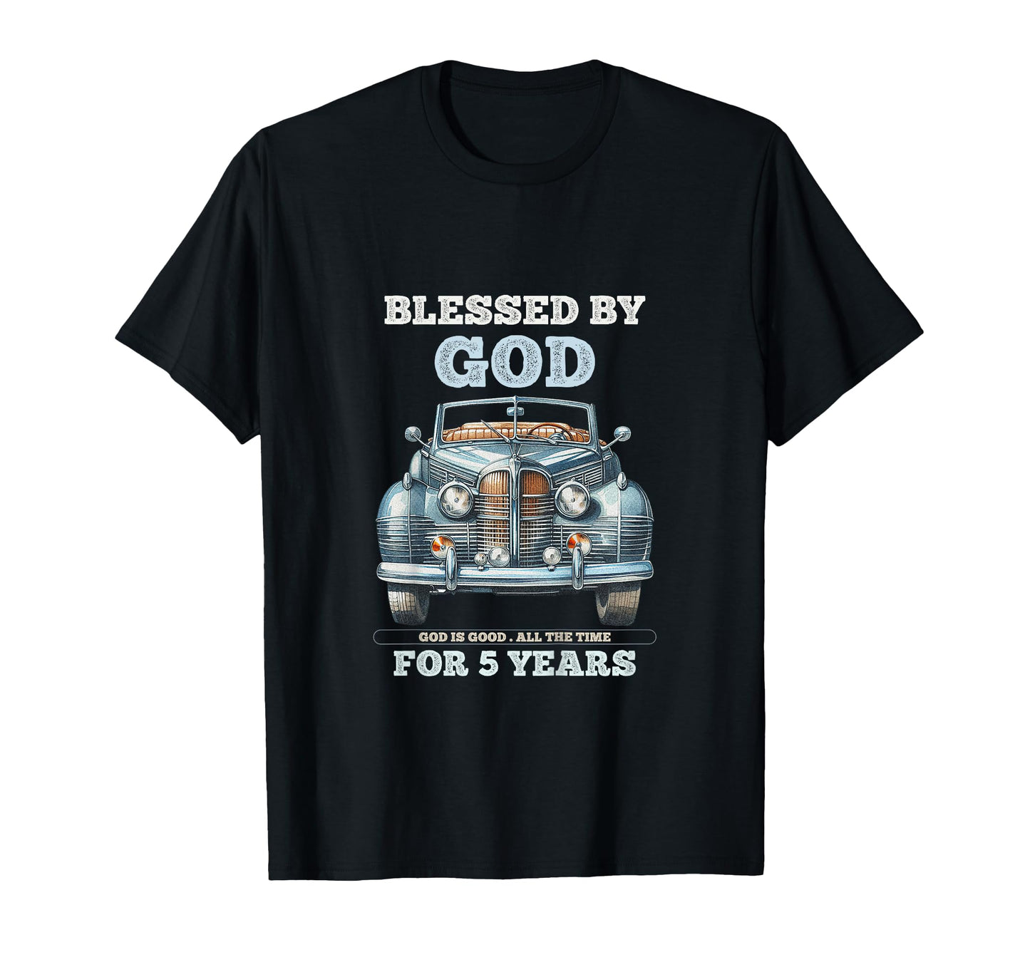 Kids Blessed by God for 5 Year Old Vintage Car 5th Birthday Boy T-Shirt