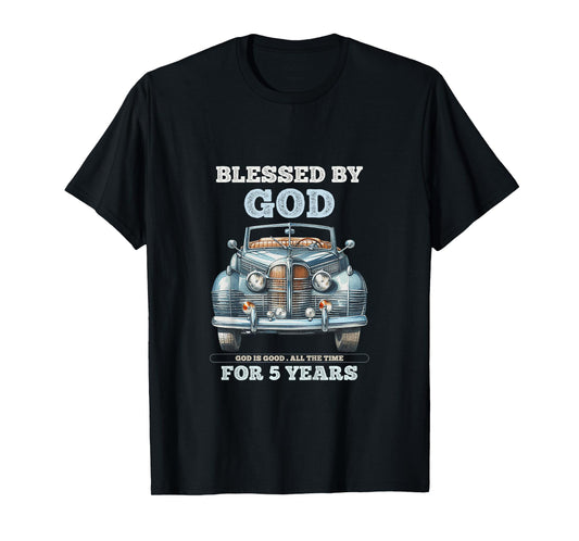Kids Blessed by God for 5 Year Old Vintage Car 5th Birthday Boy T-Shirt