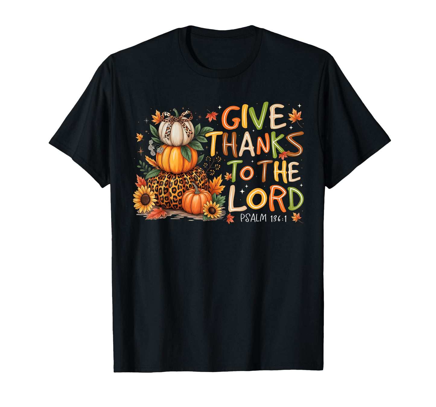 Give Thanks to The Lord Fall Leopard Christian Pumpkin T-Shirt