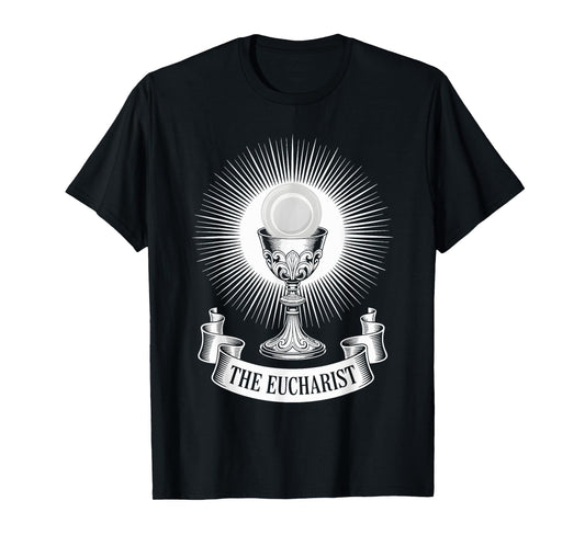 The Eucharist Sacrament Chalice Holy Communion T-Shirt
