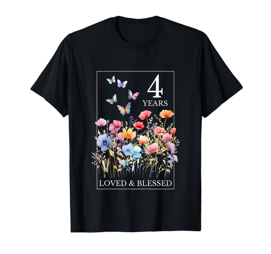 4 Years Loved Blessed Butterfly Flower Stamp 4th Birthday T-Shirt