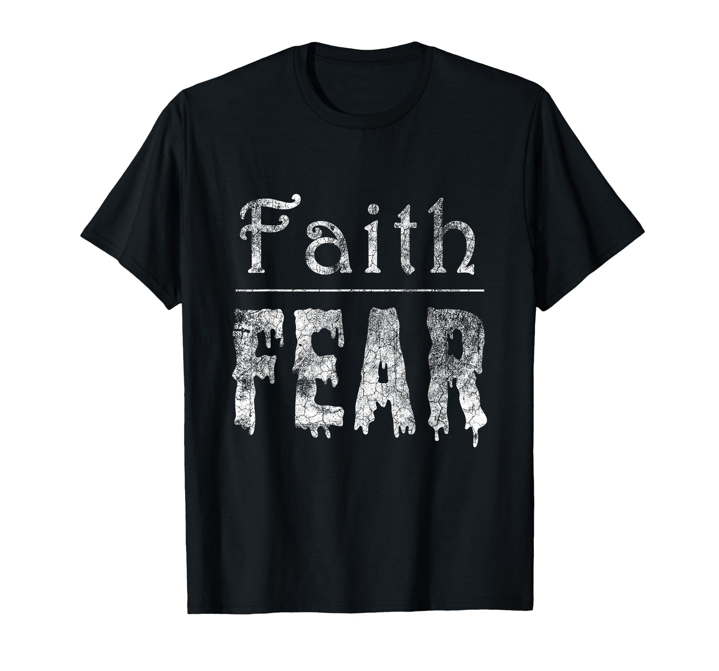 Christian Faith Over Fear Jesus Religious God T-Shirt