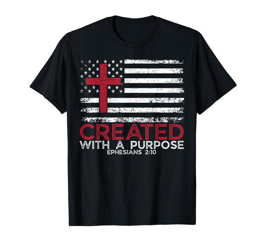 Created With A Purpose Ephesians 2:10 Christian Bible Faith T-Shirt