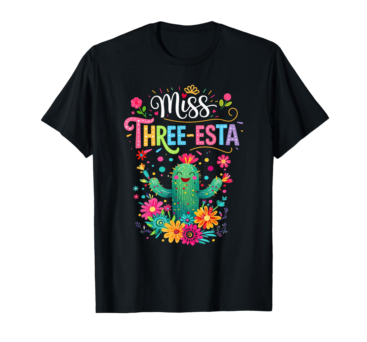 Miss Three-Esta Fiesta Cactus 3Rd Birthday Party Outfit T-Shirt