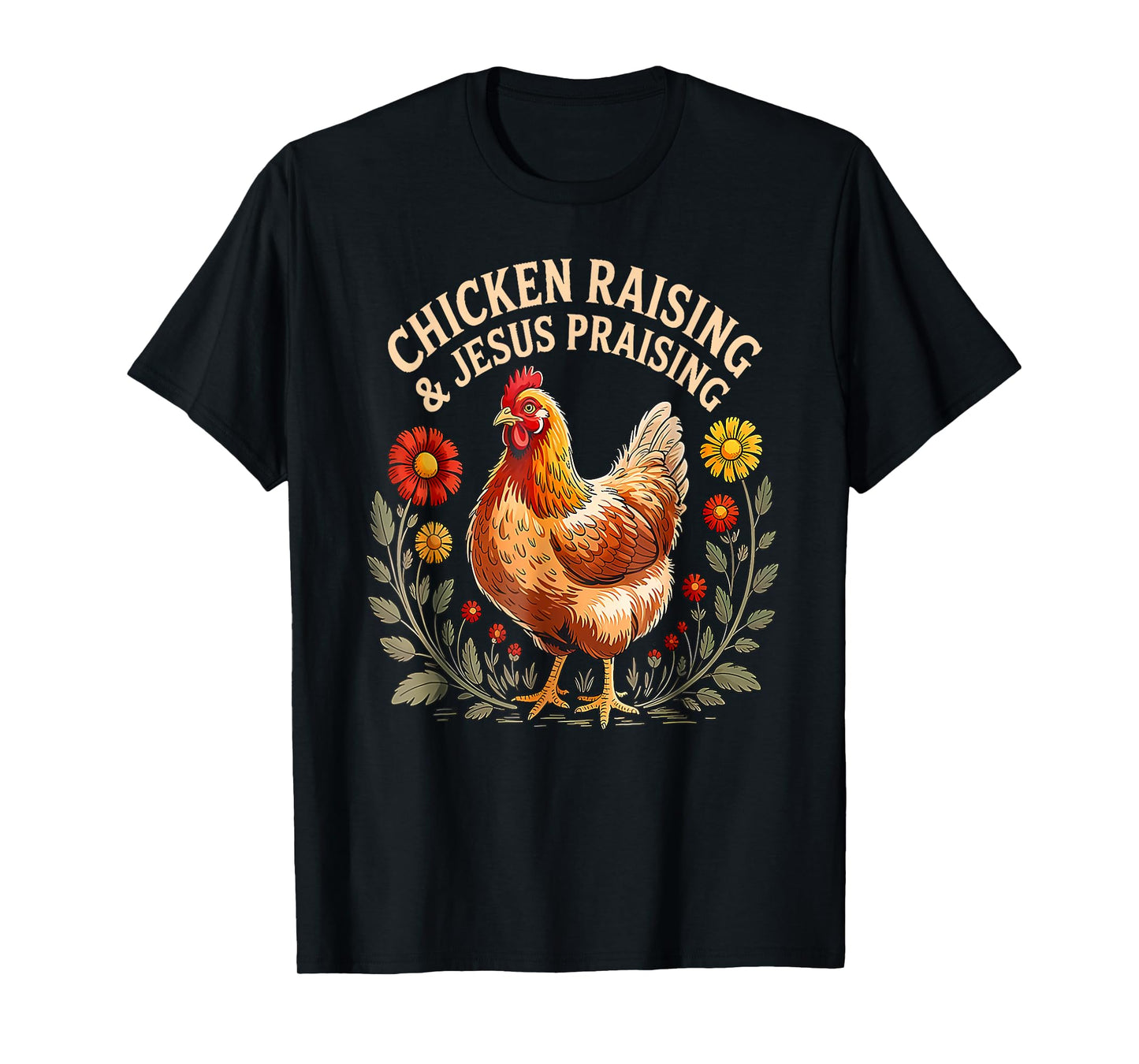 Jesus Prasing And Chicken Raising Funny Faith Farm Girls T-Shirt