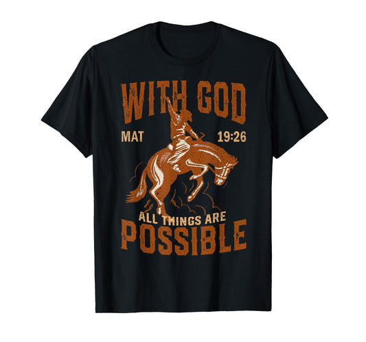 with God All Things are Possible Horse Western Christian T-Shirt