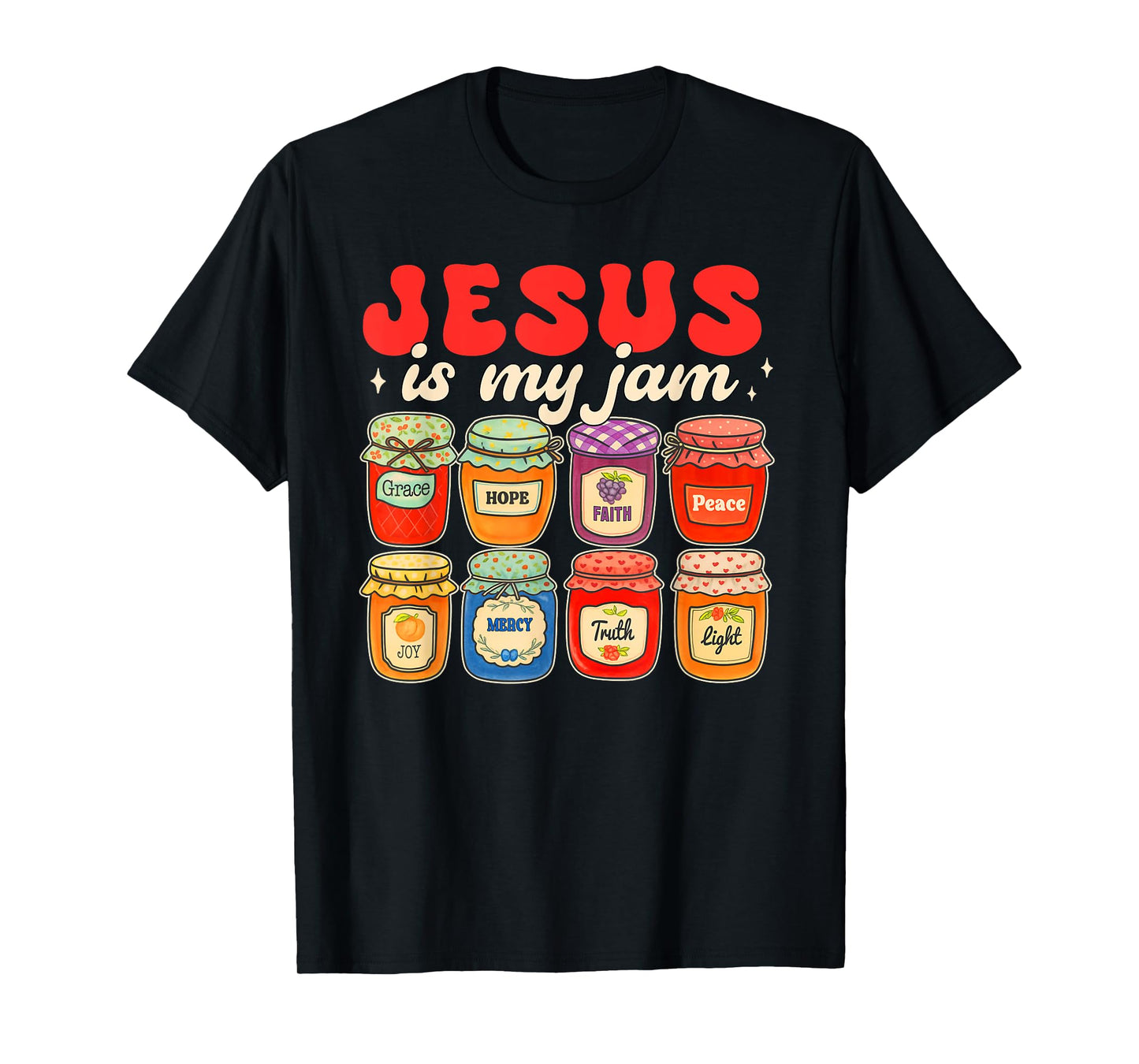 Christian Faith Religious Strawberry Jesus That is My Jam T-Shirt