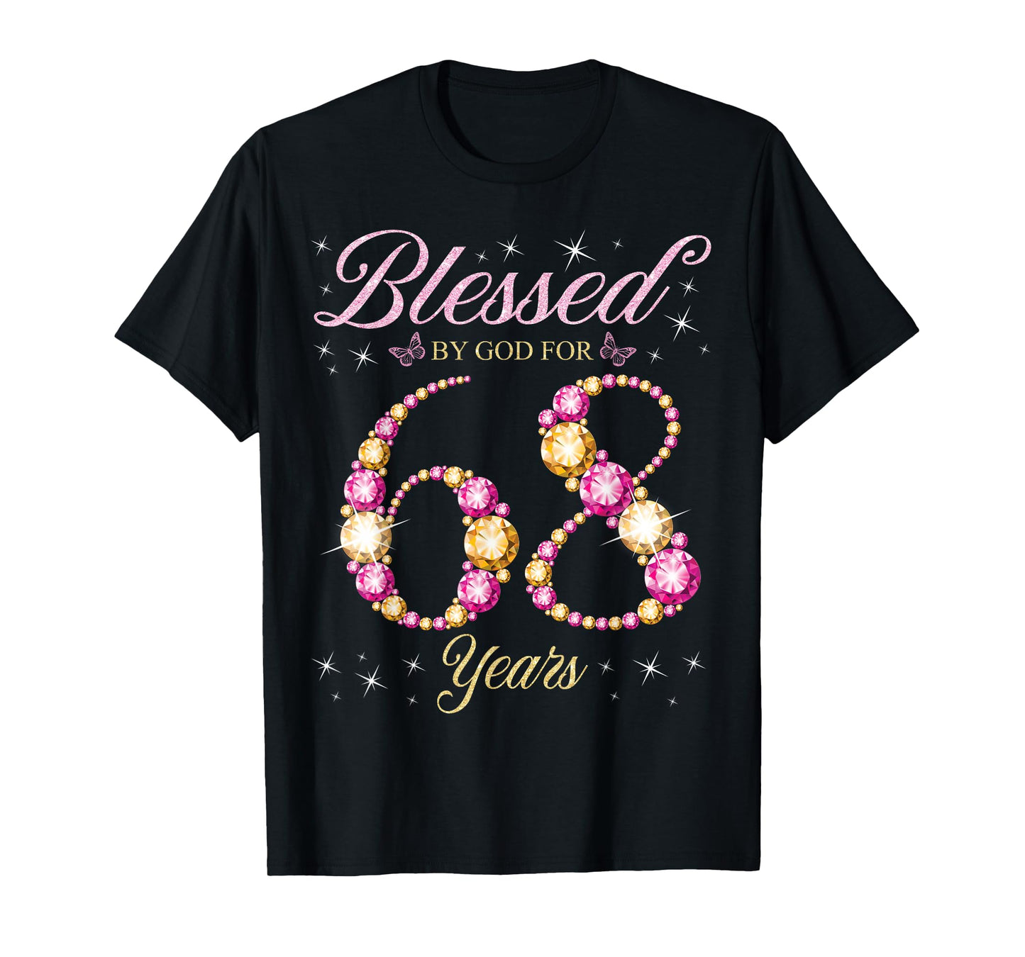 Blessed By God For 68 Years Old 68th Birthday Party T-Shirt
