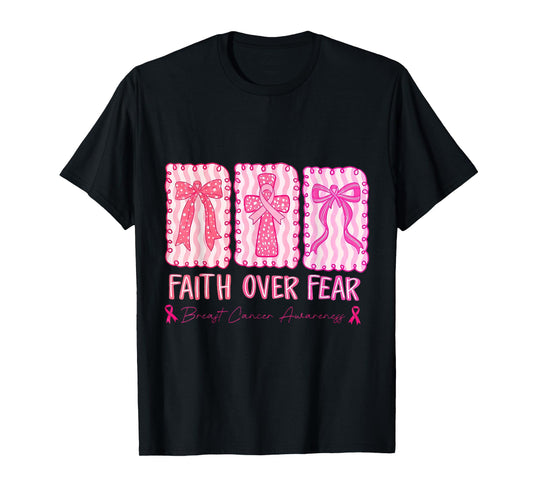 Faith Over Fear Cross Coquette Breast Cancer Awareness T-Shirt