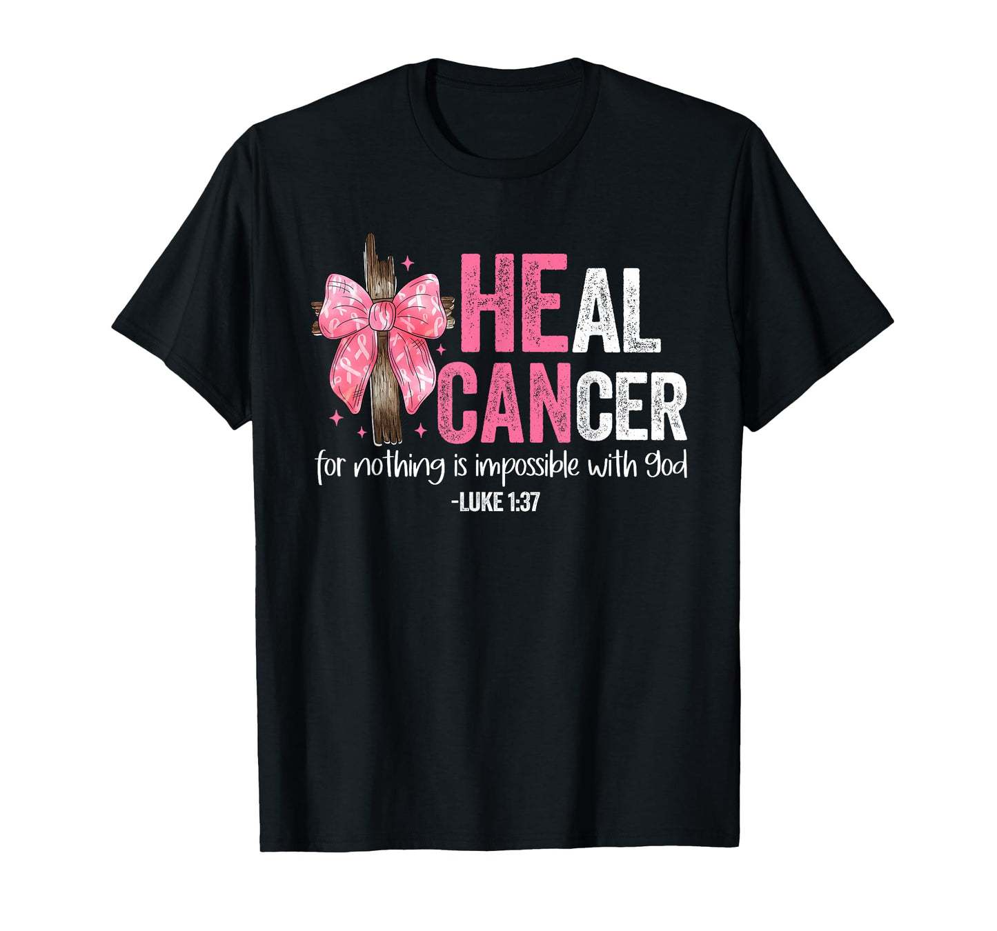 Heal Cancer Believe God Christian Breast Cancer Awareness T-Shirt