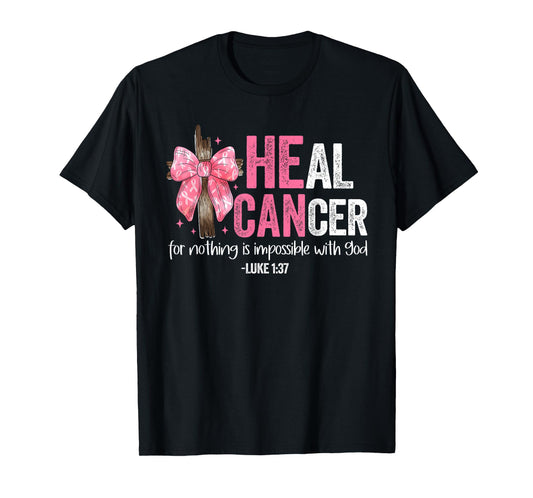 Heal Cancer Believe God Christian Breast Cancer Awareness T-Shirt