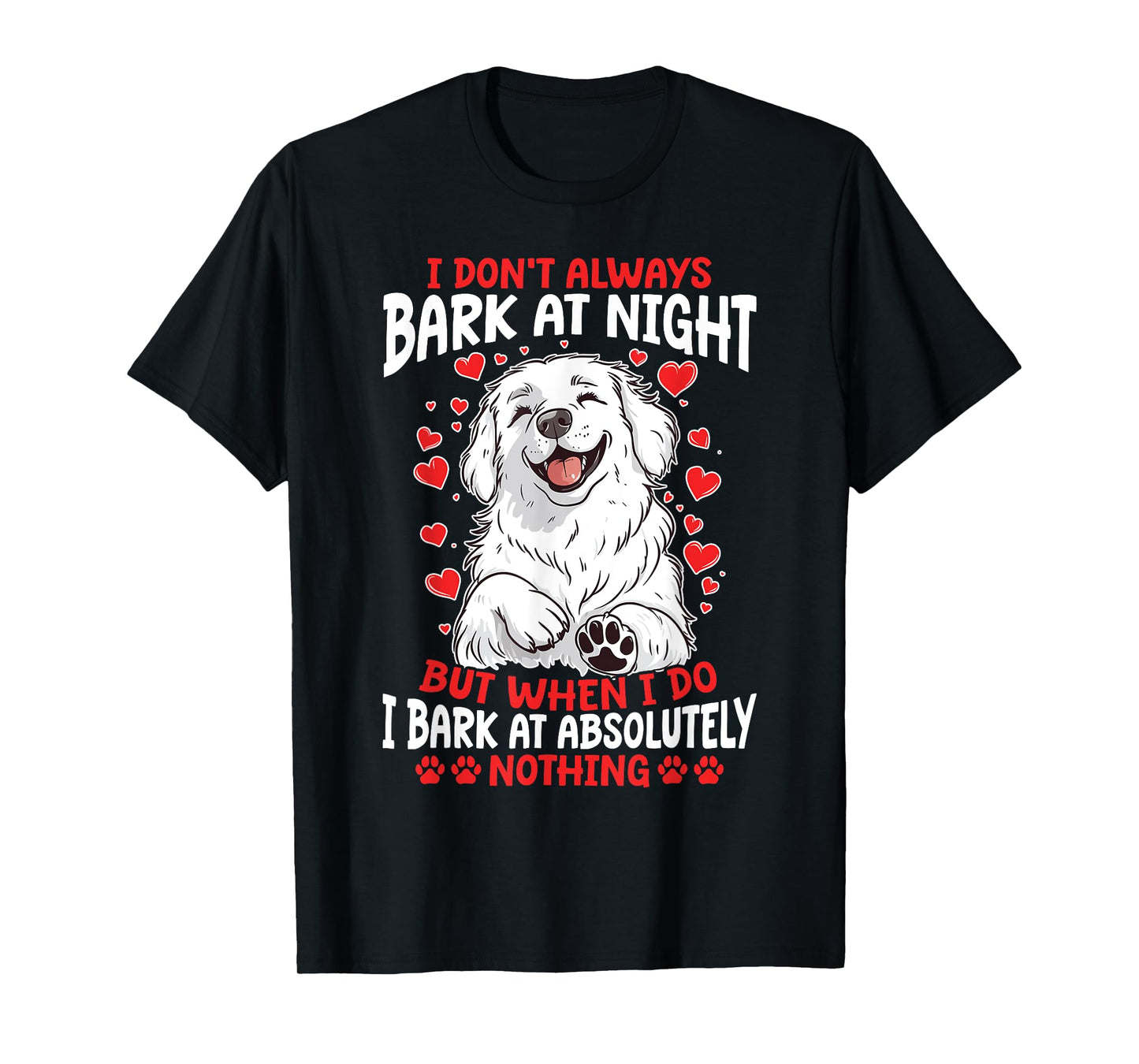 Great Pyrenees Dog Owner T-Shirt for Men Women Girls Kids