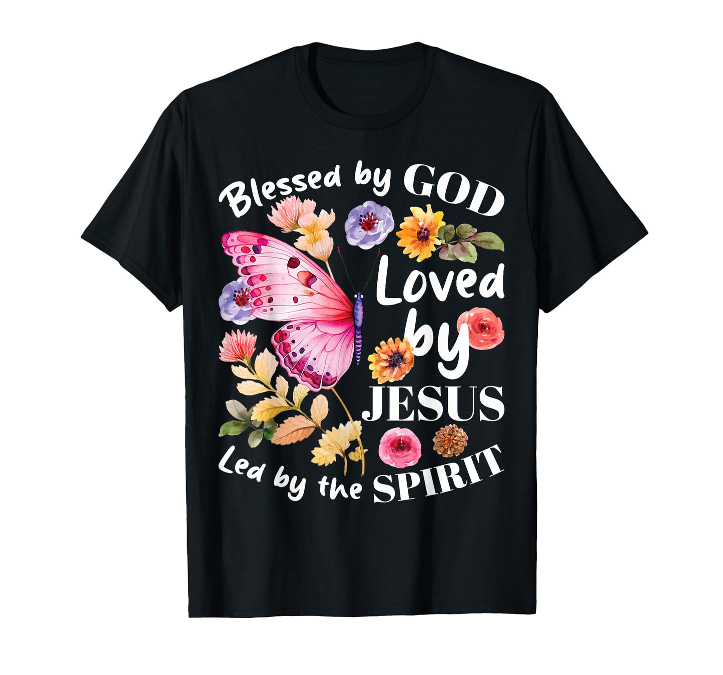 Christian Blessed by God Loved by Jesus Floral Butterfly T-Shirt