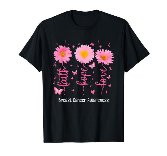 Faith Hope Love Flowers Breast Cancer Awareness Support T-Shirt