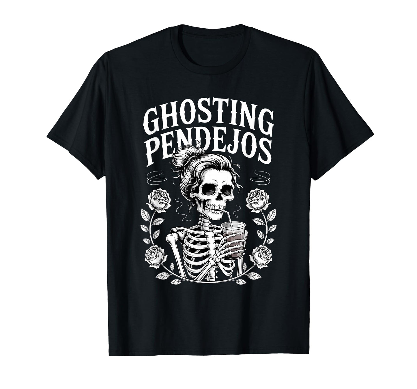 Ghosting Pendejos Halloween Funny Spooky Quote T-Shirt