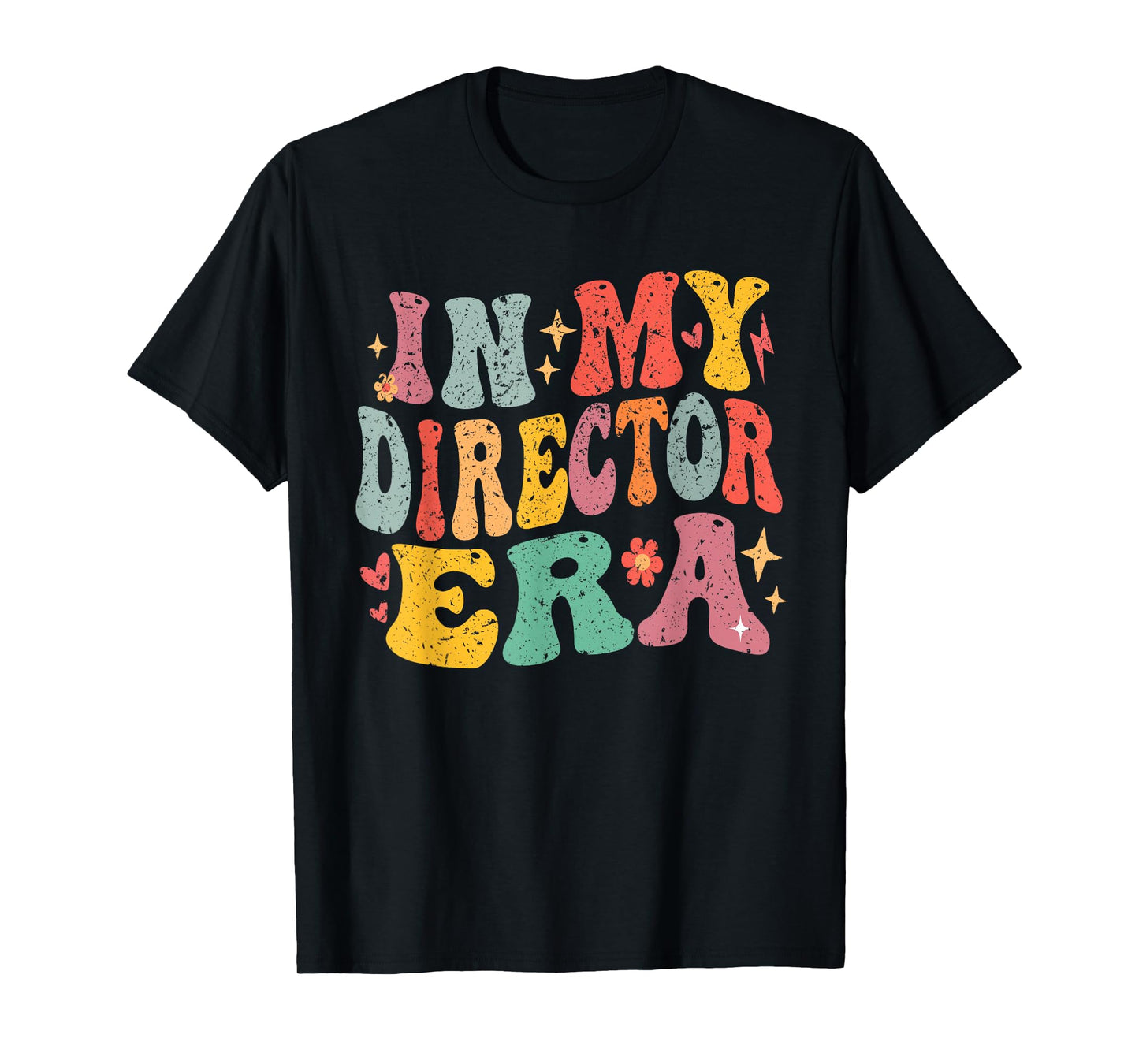 In My Director Era Groovy Vintage Director Saying Quote T-Shirt