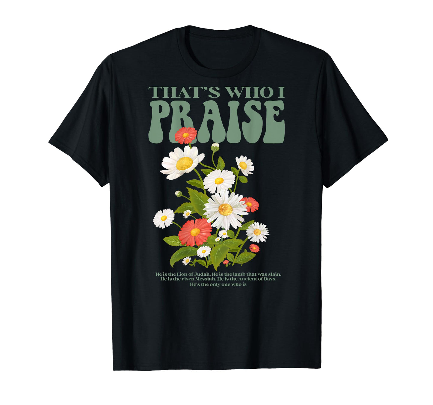 Brandon That's Who I Praise Jesus Christian Lake Merch T-Shirt