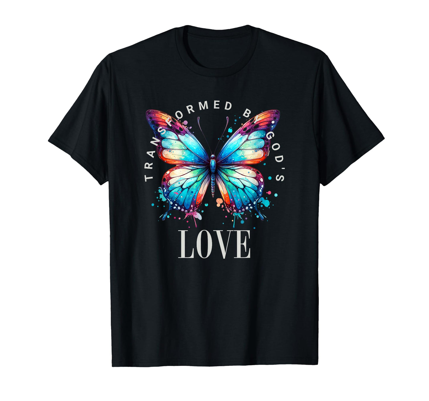 Transformed by God's Love Butterfly Design Tee T-Shirt