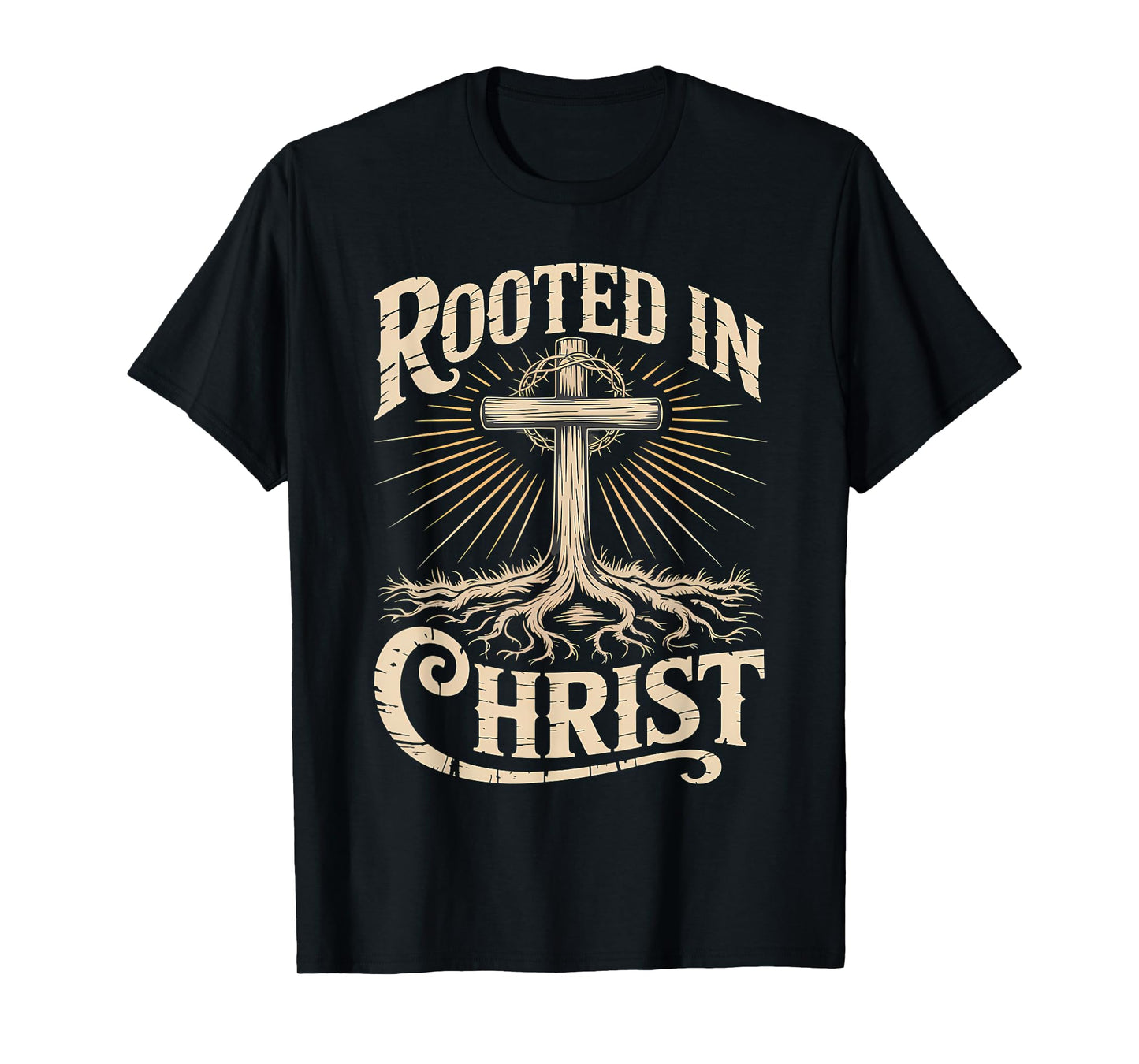 Rooted in Christ Jesus Christian Faith Cross T-Shirt