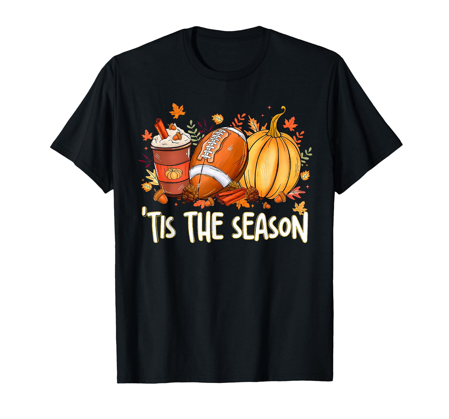 Tis The Season Fall Thanksgiving Pumpkin Spice Football T-Shirt