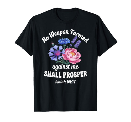 Isaiah 54:17 Verse Women Christian Floral T-Shirt