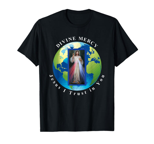 Divine Mercy World Jesus I Trust in You T-Shirt T-Shirt