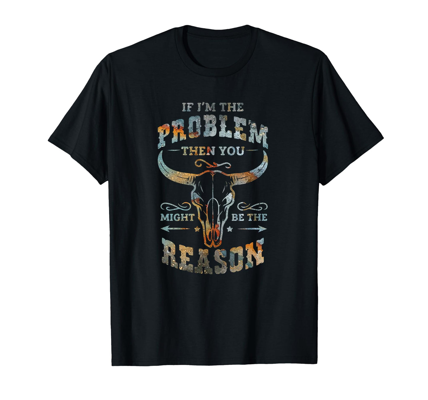 If Problem Is Vintage You Might Be The Reason Funny Graphic T-Shirt