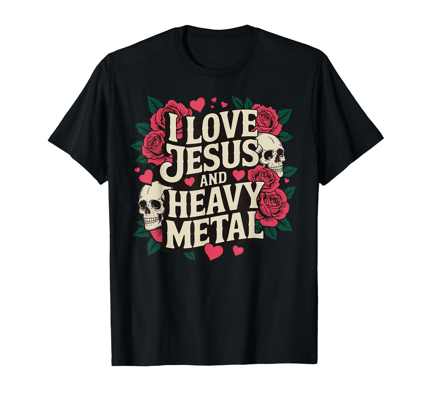 I Love Jesus And Heavy Metal T-Shirt
