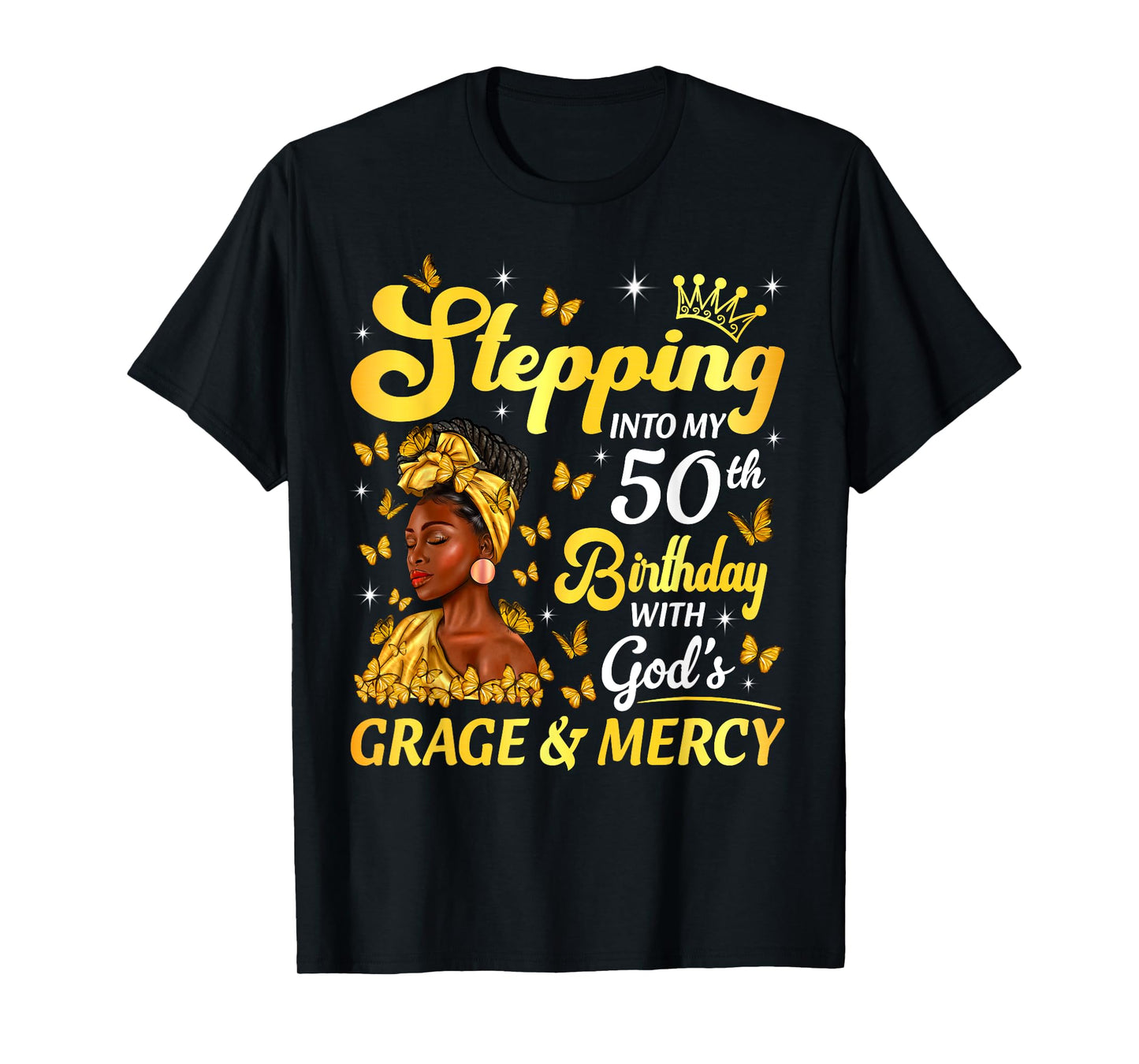 Stepping Into My 50th Birthday Afro Woman Religious Birthday T-Shirt