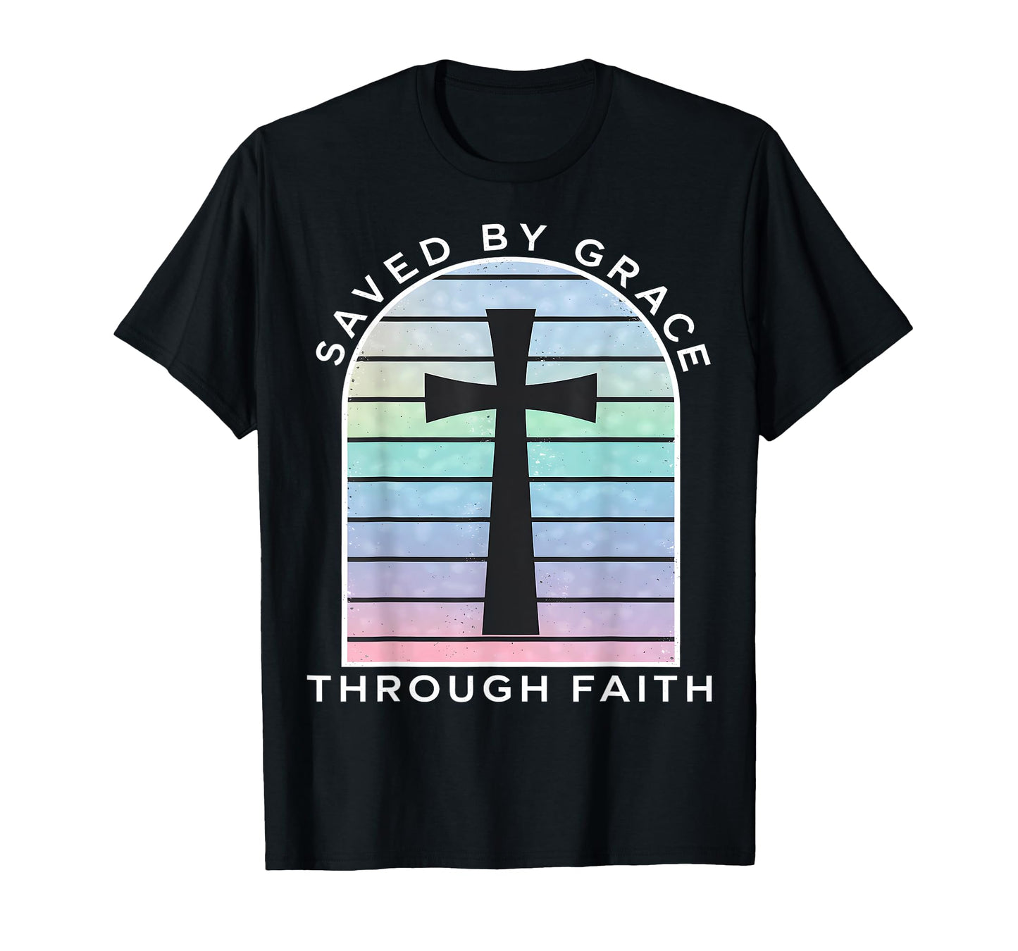 Saved by Grace Through Faith Christian T-Shirt