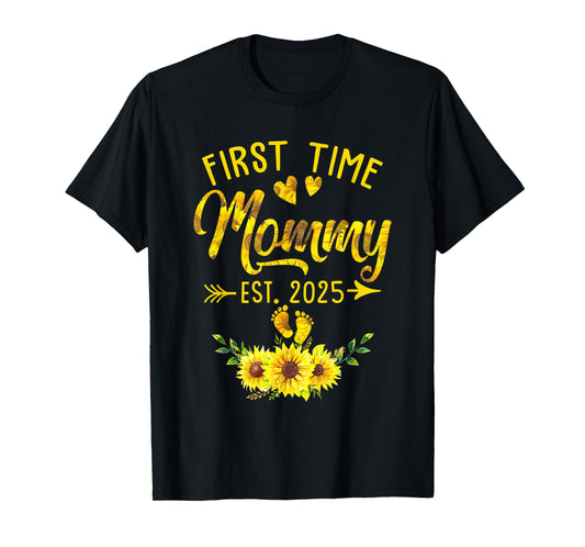 First Time Mommy Est 2025 Sunflower Promoted To Mommy T-Shirt